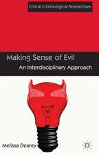 Making Sense of Evil: An Interdisciplinary Approach