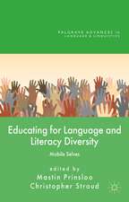 Educating for Language and Literacy Diversity: Mobile Selves