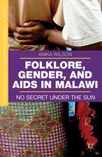 Folklore, Gender, and AIDS in Malawi: No Secret Under the Sun