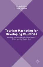 Tourism Marketing for Developing Countries: Battling Stereotypes and Crises in Asia, Africa and the Middle East