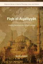 Fiqh al-Aqalliyy?t: History, Development, and Progress