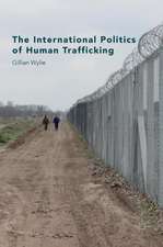 The International Politics of Human Trafficking