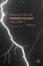 Principles of Marketology, Volume 1: Theory