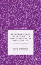 The Formation of the BRICS and its Implication for the United States: Emerging Together