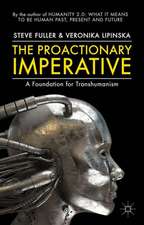 The Proactionary Imperative: A Foundation for Transhumanism