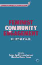 Feminist Community Engagement: Achieving Praxis