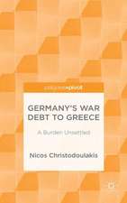 Germany’s War Debt to Greece: A Burden Unsettled