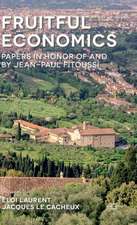 Fruitful Economics: Papers in honor of and by Jean-Paul Fitoussi