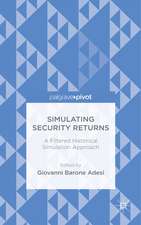 Simulating Security Returns: A Filtered Historical Simulation Approach