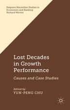 Lost Decades in Growth Performance: Causes and Case Studies