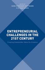 Entrepreneurial Challenges in the 21st Century: Creating Stakeholder Value Co-Creation