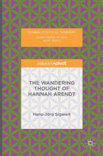 The Wandering Thought of Hannah Arendt