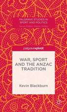 War, Sport and the Anzac Tradition