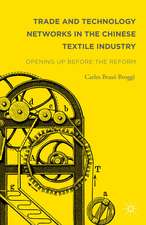 Trade and Technology Networks in the Chinese Textile Industry: Opening Up Before the Reform