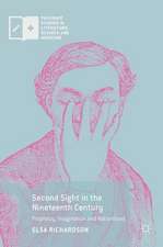 Second Sight in the Nineteenth Century: Prophecy, Imagination and Nationhood