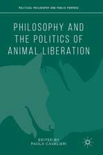 Philosophy and the Politics of Animal Liberation