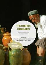 The Uyghur Community: Diaspora, Identity and Geopolitics