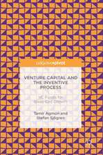 Venture Capital and the Inventive Process: VC Funds for Ideas-Led Growth