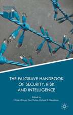 The Palgrave Handbook of Security, Risk and Intelligence