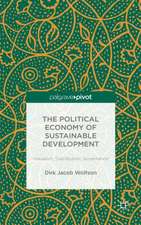 The Political Economy of Sustainable Development: Valuation, Distribution, Governance