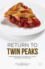 Return to Twin Peaks: New Approaches to Materiality, Theory, and Genre on Television