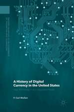 A History of Digital Currency in the United States: New Technology in an Unregulated Market