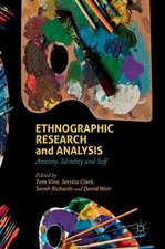 Ethnographic Research and Analysis