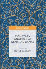 Monetary Analysis at Central Banks