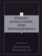 Piaget, Evolution, and Development