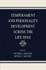 Temperament and Personality Development Across the Life Span