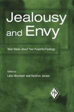 Jealousy and Envy: New Views about Two Powerful Feelings