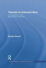 Towards An Unknown Marx