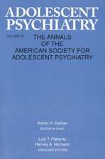 Adolescent Psychiatry, V. 22: Annals of the American Society for Adolescent Psychiatry