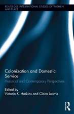 Colonization and Domestic Service: Historical and Contemporary Perspectives