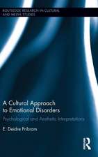 A Cultural Approach to Emotional Disorders: Psychological and Aesthetic Interpretations