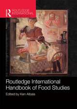 Routledge International Handbook of Food Studies