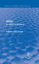 Julian (Routledge Revivals): An Intellectual Biography