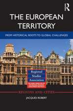 The European Territory: From Historical Roots to Global Challenges