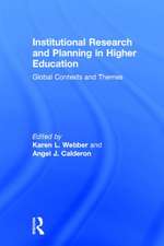 Institutional Research and Planning in Higher Education: Global Contexts and Themes