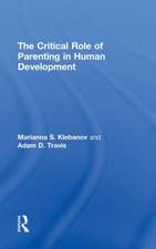 The Critical Role of Parenting in Human Development