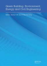 Green Building, Environment, Energy and Civil Engineering: Proceedings of the 2016 International Conference on Green Building, Materials and Civil Engineering (GBMCE 2016), April 26-27 2016, Hong Kong, P.R. China