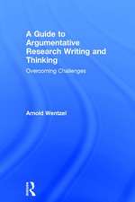 A Guide to Argumentative Research Writing and Thinking: Overcoming Challenges