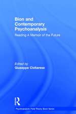 Bion and Contemporary Psychoanalysis: Reading A Memoir of the Future