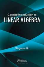 Concise Introduction to Linear Algebra