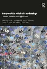 Responsible Global Leadership: Dilemmas, Paradoxes, and Opportunities