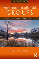 Psychoeducational Groups: Process and Practice