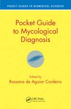 Pocket Guide to Mycological Diagnosis