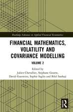 Financial Mathematics, Volatility and Covariance Modelling: Volume 2