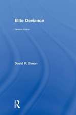 Elite Deviance