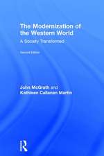 The Modernization of the Western World: A Society Transformed